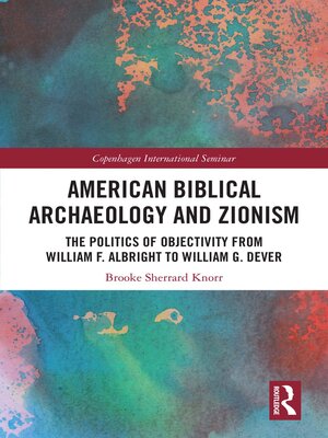 cover image of American Biblical Archaeology and Zionism